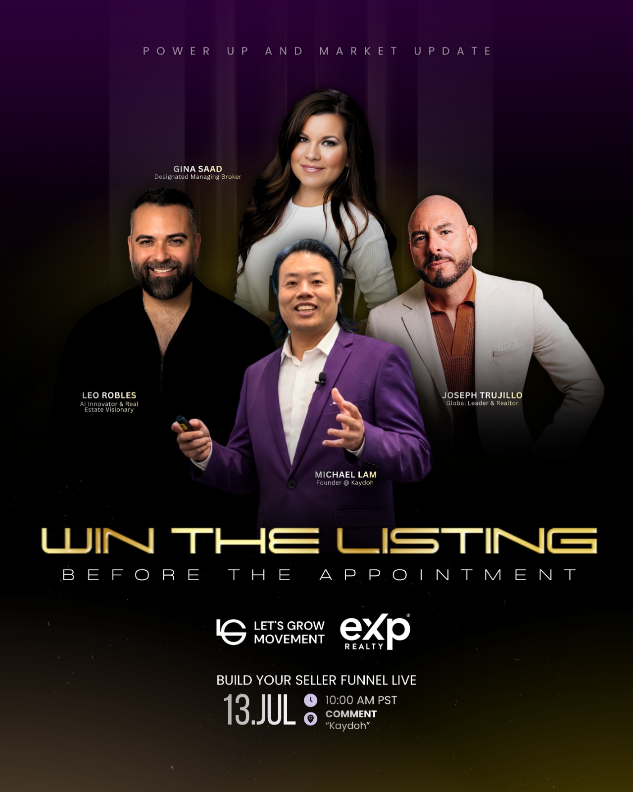 Win The Listing Before The Appointment — July 13, 10:00 AM PST — with Gina Saad, Leo Robles, Joseph Trujillo, and Michael Lam
